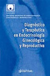 Diagnóstico y Terapéutica en Endocrinología Ginecológica y Reproductiva | 9789871259021 | Portada