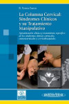 La Columna Cervical. Tomo 2. Síndromes Clínicos y su Tratamiento Manipulativo | 9788479037086 | Portada