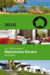 Los 1000 mejores Alojamientos Rurales de España 2010 | 9788403508668 | Portada
