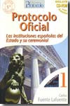 Protocolo oficial. Las instituciones españolas del estado y su ceremonial | 9788495789419 | Portada