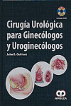 CIRUGIA UROLOGICA PARA GINECOLOGOS Y UROGINECOLOGOS | 9789587550252 | Portada