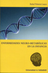 ENFERMEDADES NEURO-METABÓLICAS EN LA INFANCIA | 9788484486145 | Portada