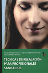 TECNICAS DE RELAJACION PARA PROFESIONALES SANITARIOS | 9788498910681 | Portada