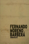 Fernando Moreno Barberá. Arquitecto | 9788486828708 | Portada