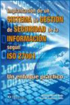 Implantanción de un sistema de gestión de la seguridad de la información según ISO 27001 | 9788492735877 | Portada