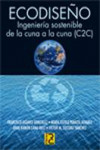 Ecodiseño: ingeniería sostenible de la cuna a la cuna (C2C) | 9788493831264 | Portada