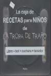 LA CAJA DE RECETAS PARA NIÑOS DE LA TROPA DE TRAPO | 9788425346637 | Portada