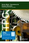 TPC Sector Metal - Operadores de equipos manuales | 9788483643099 | Portada