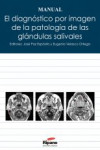 El Diagnóstico por Imagen de la Patología de las Glándulas Salivales | 9788494023286 | Portada