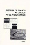 SISTEMA DE PLANOS ACOTADOS Y ASUS APLICACIONES | 9788474934403 | Portada