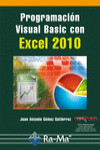 PROGRAMACIÓN VISUAL BASIC CON EXCEL 2010 | 9788499642307 | Portada