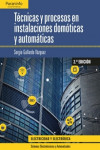 TECNICAS Y PROCESOS EN INSTALACIONES DOMOTICAS Y AUTOMATICAS | 9788428341011 | Portada