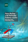 Física nuclear y de partículas: problemas resueltos | 9788436266184 | Portada