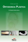 Manual de Ortodoncia Plástica | 9788494126918 | Portada
