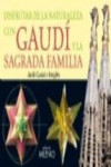 DISFRUTAR DE LA NATURALEZA CON GAUDI Y LA SAGRADA FAMILIA | 9788497434539 | Portada