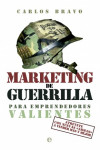 Marketing de guerrilla para emprendedores valientes | 9788499709345 | Portada