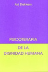 PSICOTERAPIA DE LA DIGNIDAD HUMANA | 9788492843428 | Portada