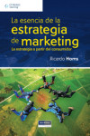 La Esencia de la Estrategia de Marketing | 9786074815313 | Portada