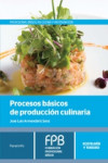 PROCESOS BASICOS DE PRODUCCION CULINARIA | 9788428335713 | Portada