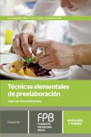 TENICAS ELEMENTALES DE PREELABORACION | 9788428335706 | Portada