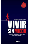 VIVIR SIN MIEDO | 9789870010173 | Portada