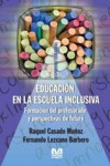 EDUCACION EN LA ESCUELA INCLUSIVA | 9789505503445 | Portada