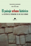 EL PAISAJE URBANO HISTORICO | 9788416160013 | Portada