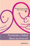 Nutrición y salud materno infantil | 9789875915152 | Portada