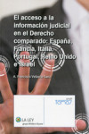 El acceso a la información judicial en el Derecho comparado: España, Francia, Italia, Portugal, Reino Unido e Israel | 9788490203279 | Portada