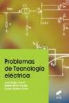 Problemas de Tecnología eléctrica | 9788490770511 | Portada
