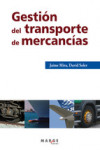 GESTION DEL TRANSPORTE DE MERCANCIAS | 9788415340119 | Portada