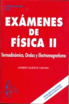 EXÁMENES DE FÍSICA II | 9788415793571 | Portada
