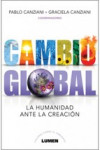 CAMBIO GLOBAL LA HUMANIDAD ANTE LA CREACION | 9789870010197 | Portada