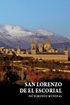 San Lorenzo de El Escorial. Patrimonio mundial | 9788495242778 | Portada