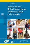 Rehabilitación de las Enfermedades Neuromusculares en la Infancia | 9788498358896 | Portada