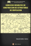 EJERCICIOS RESUELTOS DE CONSTRUCCION DE ESTRUCTURAS DE EDIFICACION | 9788492970827 | Portada