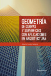Geometría de curvas y superficies con aplicaciones en arquitectura | 9788428335591 | Portada