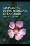 Las Plantas de uso medicinal en Lanjarón: Puerta de la Alpujarra | 9788433857330 | Portada