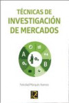 TECNICAS DE INVESTIGACION DE MERCADOS | 9788494305542 | Portada