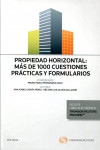 Propiedad Horizontal: más de 1000 cuestiones prácticas y formularios | 9788490990032 | Portada