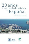 20 AÑOS DE LA ACTIVIDAD TURISTICA EN ESPAÑA | 9788490770696 | Portada
