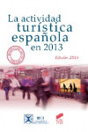 La actividad turística española en 2013 (edición 2014) | 9788490770702 | Portada