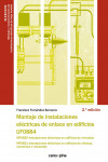 MONTAJE DE INSTALACIONES ELECTRICAS DE ENLACE EN EDIFICIOS. UF0884 | 9788418430305 | Portada