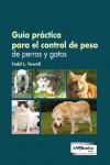 Guía práctica para el control de peso de perros y gatos | 9789505554164 | Portada