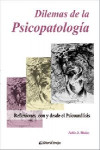 Dilemas de la Psicopatología. Reflexiones con y desde el Psicoanálisis. | 9789875915732 | Portada