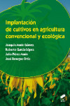 Implantación de cultivos en agricultura convencional y ecológica | 9788490771341 | Portada