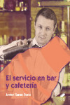 El servicio en bar y cafetería | 9788490771563 | Portada