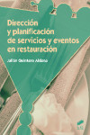 Dirección y planificación de servicios y eventos en restauración | 9788490771600 | Portada