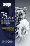 75 AÑOS DE AUTOMOCION EN ESPAÑA | 9788494185977 | Portada