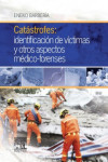 Catástrofes: identificación de víctimas y otros aspectos médico-forenses | 9788490228289 | Portada